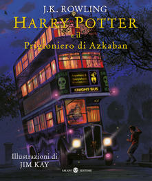 J. K. Rowling Harry Potter e il prigioniero di Azkaban. Ediz. a colori. Vol. 3